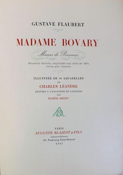 null LÉANDRE (C.). 
FLAUBERT (G). MADAME BOVARY. Paris, Blaizot, 1931. Fort in-4°...