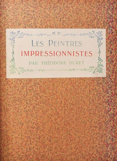 null DURET (Théodore). HISTOIRE DES PEINTRES IMPRESSIONNISTES. Pissarro, Claude Monet,...