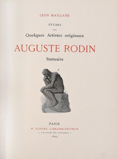 null MAILLARD (Léon). AUGUSTE RODIN. Statuaire. Paris, Floury, 1899. In-4°, demi-chagrin...