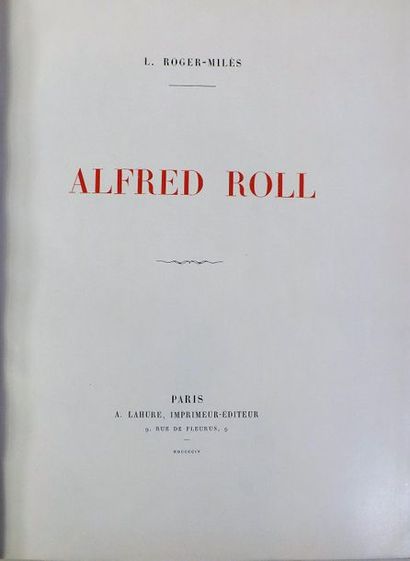 null ROGER-MILÈS (Léon). ALFRED ROLL. Paris, Lahure, 1904. In-folio, demi-maroquin...