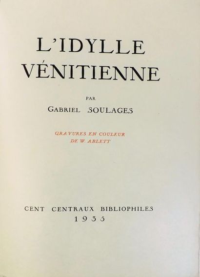 null ABLETT (W.) (1877-1936).
SOULAGES (G). L’IDYLLE VENITIENNE. (Paris), Cent Centraux...