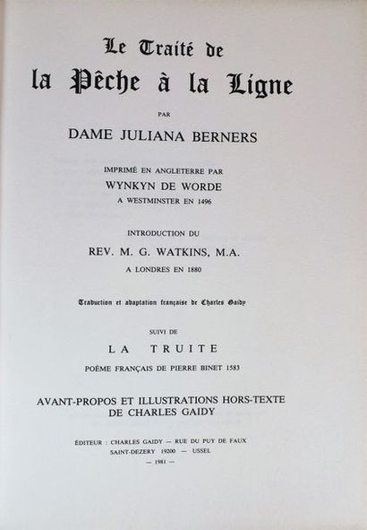 null BERNERS (Dame Juliana). LE TRAITE DE LA PECHE A LA LIGNE. Ussel, Gaidy, 1981....