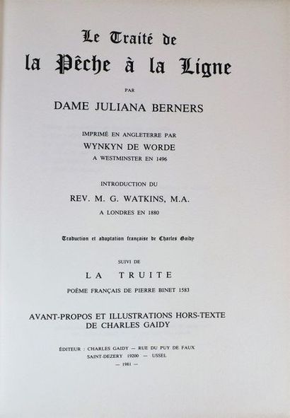 null BERNERS (Lady Juliana). TREATS HIM OF THE FISHING TO THE LINE. Ussel, Gaidy,...