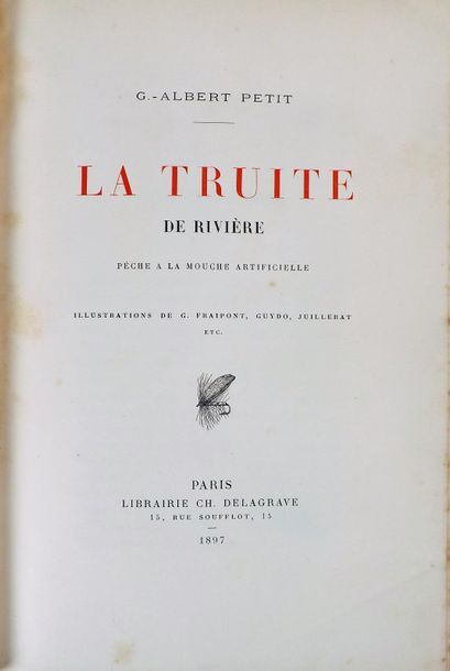 null PETIT (A.). LA TRUITE. Paris, Delagrave, 1897. In-8 broché, couverture illustrée.
	Edition...