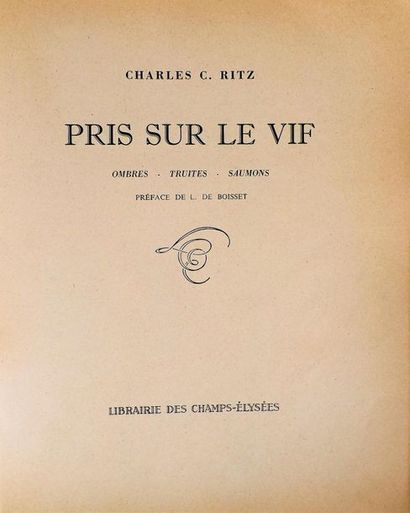 null RITZ (Charles). PRIS SUR LE VIF. Paris, Champs Elysées, 1953. In-4°, broché.
	46...