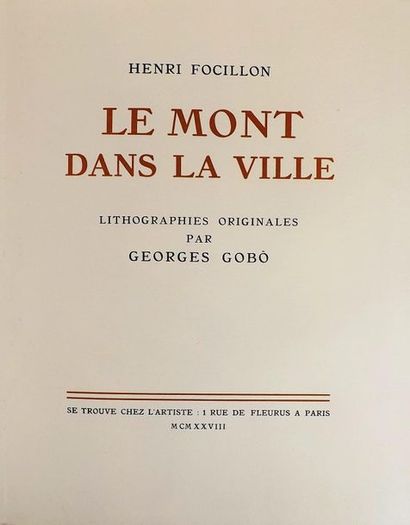 null FOCILLON (Henri). Le Mont dans la ville. Paris, chez l'Artiste, 1928. In-4°...