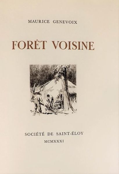 null GENEVOIX (M). Forêt voisine. Paris, Société de Saint-Éloy, 1931. In-8 broché,...