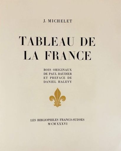 null MICHELET (Jules). Tableau de la France. Bois originaux de Paul Baudier et préface...
