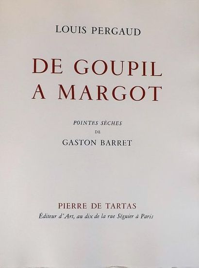 null PERGAUD (L.). De Goupil à Margot. Paris, P. de Tartas, 1954. In-folio en feuilles,...