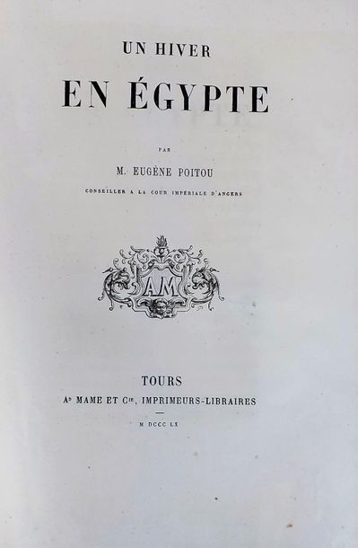 null POITOU (E.). Un Hiver en Egypte. Tours, Mame, 1860. Grand in-8, percaline illustrée...