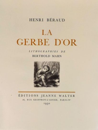 null BÉRAUD (H.). La Gerbe d'or. Paris, Walter, 1930. In-8, broché. 
Lithographies...