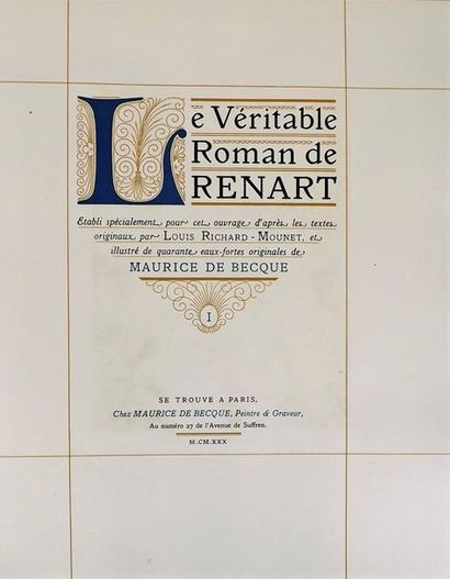null RICHARD-MOUNET (L.). Le véritable roman du renart. Paris, chez Maurice de Becque,...
