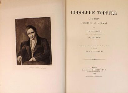 null BLONDEL (Auguste). Rodolphe Töpffer. L'écrivain, l'artiste et l'homme, avec...