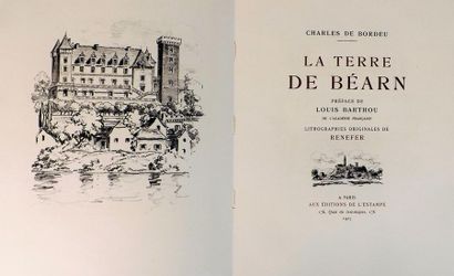 null BORDEU (Charles de). La terre de Béarn. Paris, Ed. de l'Estampe, 1927. In-4°,...