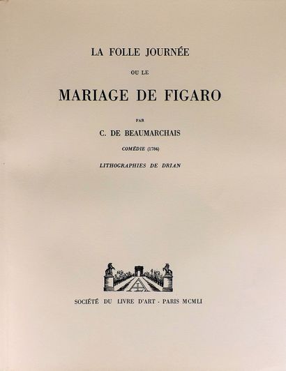 null BEAUMARCHAIS. La folle journée ou le mariage de Figaro. Paris, Société du Livre...