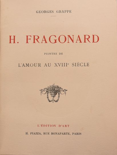 null FRAGONARD (H.) - GRAPPE (G.). H. Fragonard painter of love in the XVIII° century....