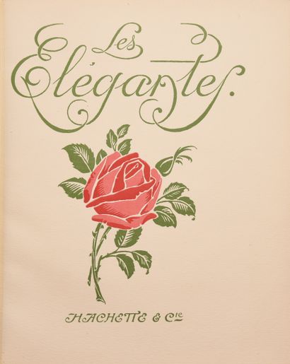 null [COLLECTIF]. Les Elégantes. Paris, Hachette, sans date. In-4°, velin ivoire,...