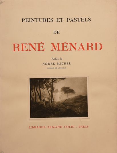 null MENARD (R.). Peintures et pastels de René Ménard. Paris, Librairie Colin, 1923....