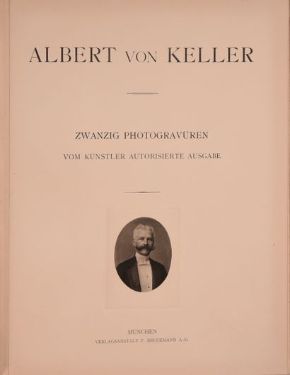 null KELLER (Albert von). Zwanzig Photogravuren vom Kunstler autorisierte Ausgabe....