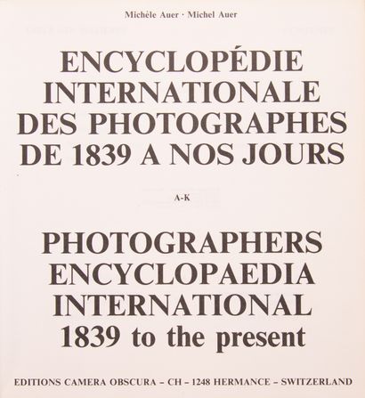 null AUER (Michel – Michèle). Encyclopédie Internationale des Photographes de 1839...