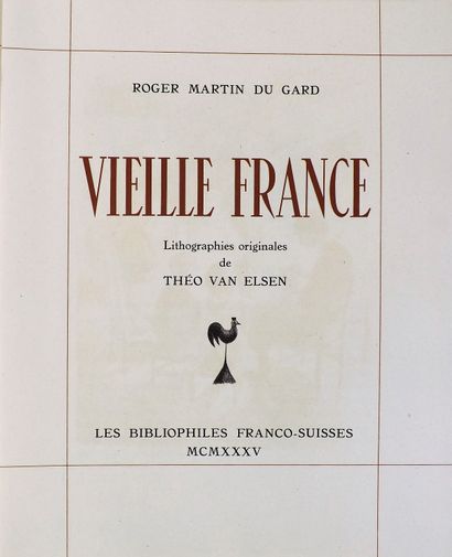 null MARTIN DU GARD (R). Vieille France. Paris, Bibliophiles Franco-Suisses, 1935....