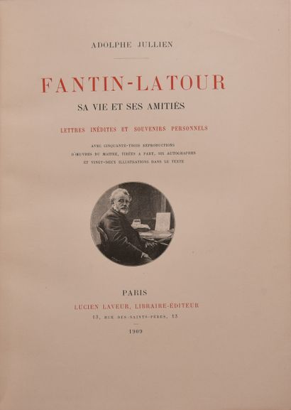 null FANTIN-LATOUR (H.) - JULLIEN (A.). Fantin-Latour, his life and his friendships....