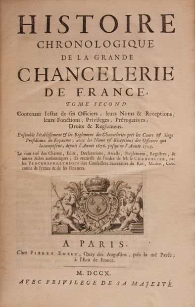 null TESSEREAU (Abraham). Histoire chronologique de la grande Chancellerie de France....