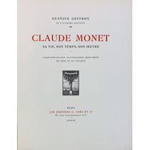 null GEFFROY (Gustave). CLAUDE MONET. His life, his time, his work. Paris, G. Crès,...