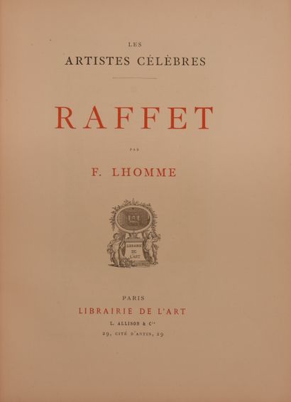 null RAFFET (A.) - LHOMME (F.). Les artistes célèbres. Raffet. Paris, Librairie de...