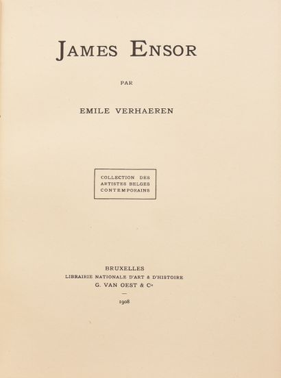 null ENSOR (J.) – VERHAEREN (E.). James Ensor. Bruxelles, Van Oest, 1908. In-8, demi...
