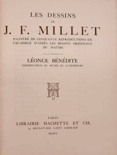 null MILLET (J. F.). Les dessins de J. F. Millet. Paris, Hachette, 1906. In-4°, cartonnage...