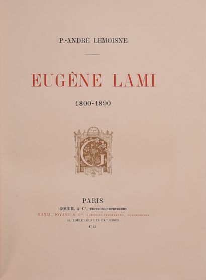 null LAMI (E.) - LEMOISNE (P. A.). Eugène Lami 1800-1890. Paris, Goupil, 1912. Fort...