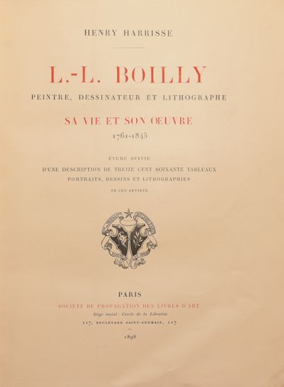 null BOILLY (L-L) - HARRISSE (H.). Louis Boilly, painter, draughtsman and lithographer...