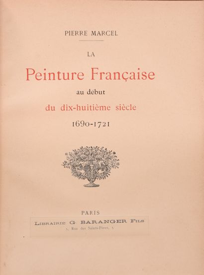 null MARCEL (P.). La peinture française au début du dix-huitième siècle 1690-1721....