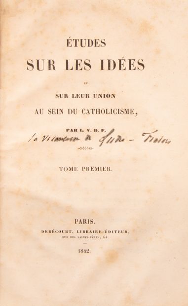 null LUDRE (Vicomtesse de). Studies on ideas and their union within Catholicism....
