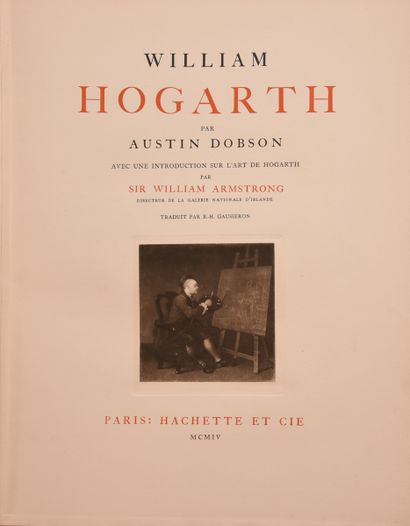null HOGARTH (W.) - DOBSON (A). William Hogarth With an Introduction to Hogarth's...