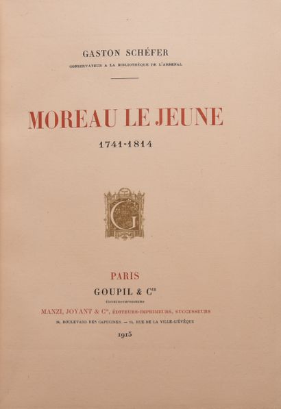 null MOREAU LE JEUNE (J. M.) - SCHEFER (G.). Moreau le Jeune 1741-1814. Paris, Goupil,...