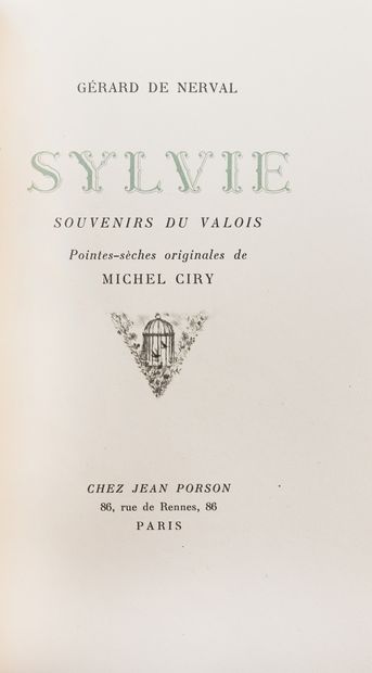 null NERVAL (Gérard de). SYLVIE. Illustré de 46 pointes sèches de Michel Ciry. Paris,...