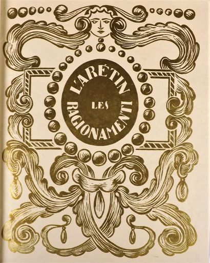null ARETIN (L’). LES RAGIONAMENTI. Paris, Le Vasseur, 1933. 4 volumes in-4°, basane...