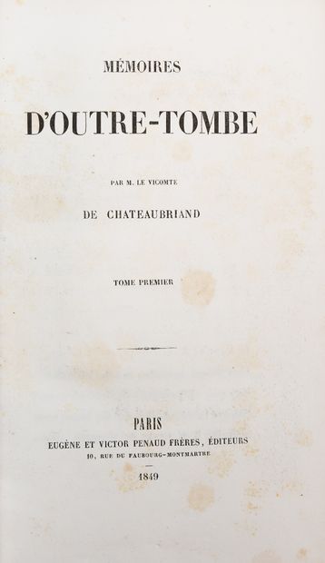 null CHATEAUBRIAND (François-René de). MEMOIRES D'OUTRE-TOMBE. Paris, Eugène et Victor...