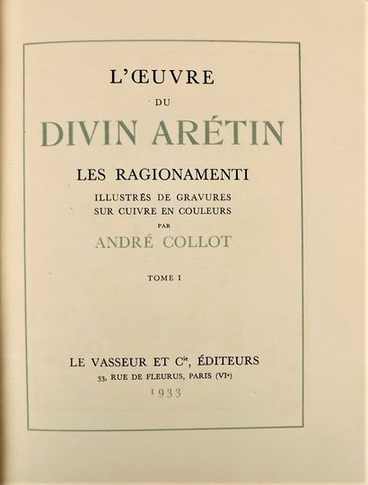 null ARETIN (L’). LES RAGIONAMENTI. Paris, Le Vasseur, 1933. 4 volumes in-4°, basane...