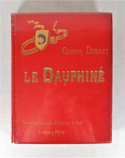 null [Cartonnage]. DONNET (G.). Le Dauphiné. P., May, (1890). In-4°, percaline rouge...
