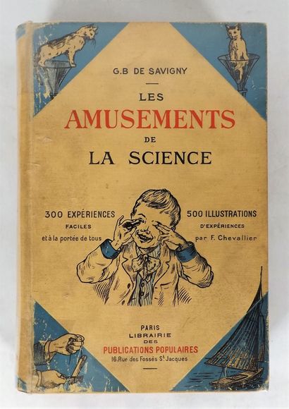 null [Cartonnage]. SAVIGNY (G.B. de). Les amusements de la science. P., Librairie...