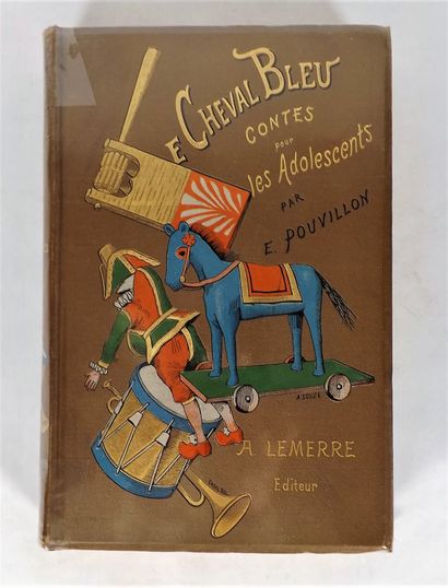 null [Cartonnage]. POUVILLON (E). Le cheval bleu. Contes pour adolescents. P., Lemerre,...