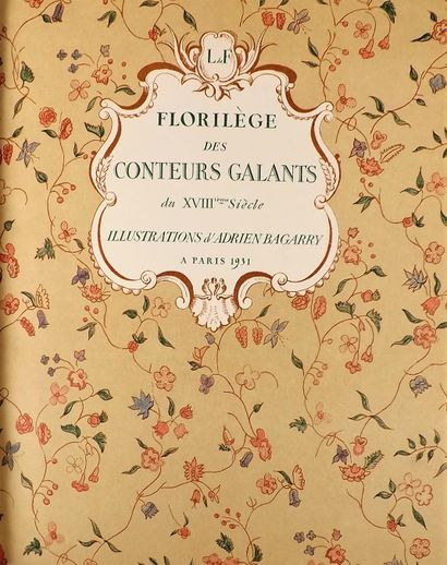 null [BAGARRY (Adrien)]. Florilège des conteurs galants. P., Librairie de France,...