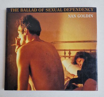 null Nan GOLDIN (b. 1953) 
The balad of sexual dependency 
New York, Aperture, 1986
E.O....