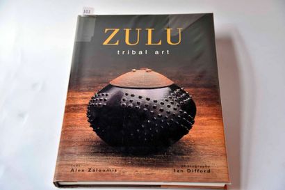 ZALOUMIS A. & DIFFORD L., « Zulu tribal art » 