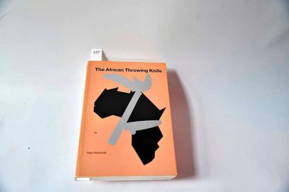 WESTERDIJK P. : « The African Throwing knife » 