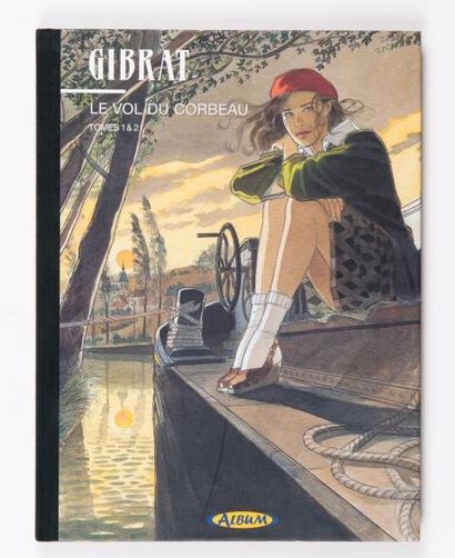 Jean-Pierre GIBRAT (1954) Le vol du corbeau. Tomes 1 et 2 (Un volume). Tirage de...