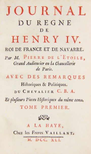 null L' ESTOILE (Pierre de). Journal du règne de Henry IV, roi de France et de Navarre......